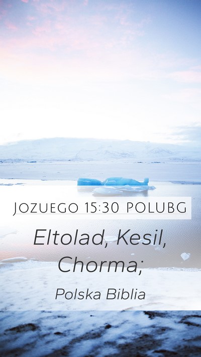 Jozuego 15:30 POLUBG Bible Verse Image