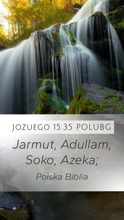 Jozuego 15:35 POLUBG Bible Verse Image