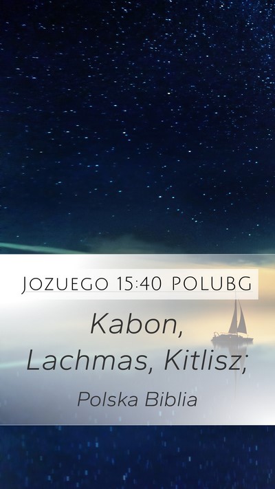 Jozuego 15:40 POLUBG Mobile Phone Wallpaper - Kabon, Lachmas, - Mobile Bible Verse Wallpaper
