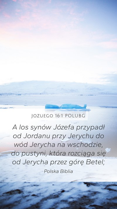 Jozuego 16:1 POLUBG Bible Verse Image