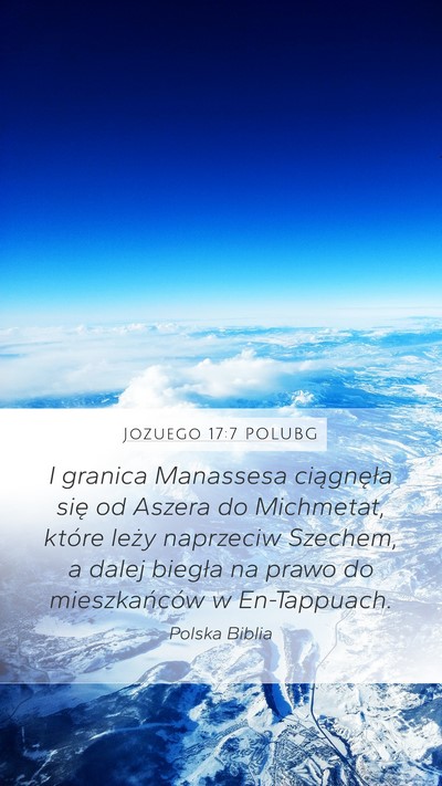 Jozuego 17:7 POLUBG Mobile Phone Wallpaper - I granica Manassesa ciągnęła się od Aszera do - Mobile Bible Verse Wallpaper
