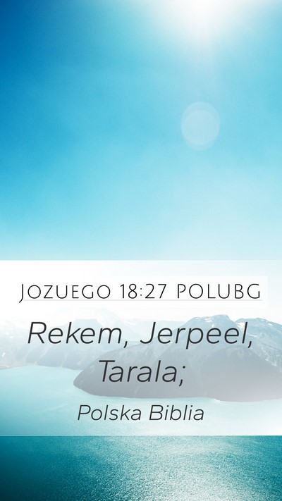 Jozuego 18:27 POLUBG Mobile Phone Wallpaper - Rekem, Jerpeel, - Mobile Bible Verse Wallpaper