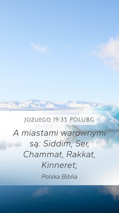 Jozuego 19:35 POLUBG Bible Verse Image