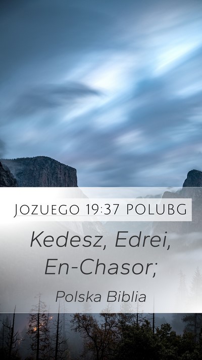 Jozuego 19:37 POLUBG Bible Verse Image