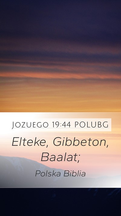 Jozuego 19:44 POLUBG Bible Verse Image