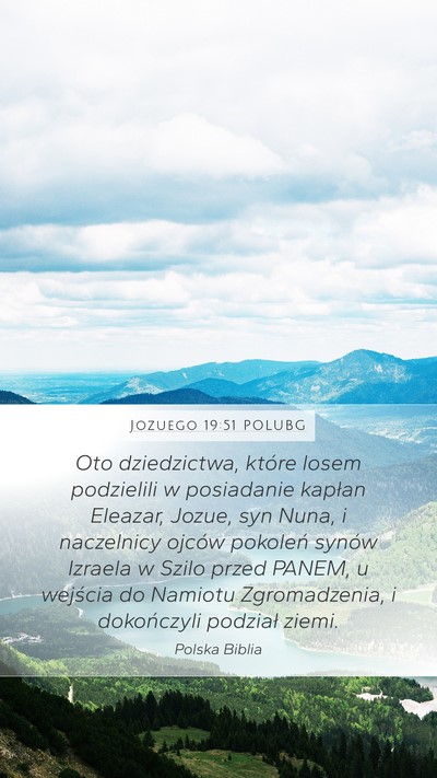Jozuego 19:51 POLUBG Bible Verse Image