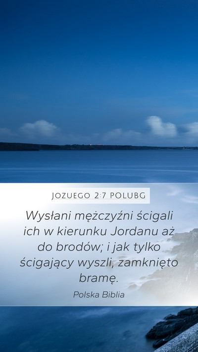 Jozuego 2:7 POLUBG Bible Verse Image