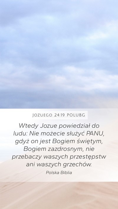 Jozuego 24:19 POLUBG Bible Verse Image