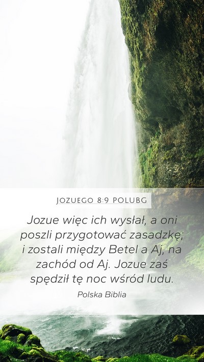 Jozuego 8:9 POLUBG Mobile Phone Wallpaper - Jozue więc ich wysłał, a oni poszli - Mobile Bible Verse Wallpaper
