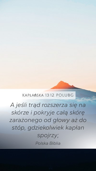 Kapłańska 13:12 POLUBG Mobile Phone Wallpaper - A jeśli trąd rozszerza się na skórze i - Mobile Bible Verse Wallpaper