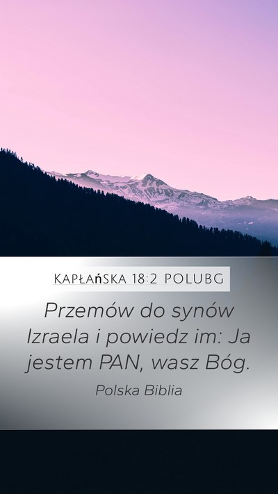 Kapłańska 18:2 POLUBG Mobile Phone Wallpaper - Przemów do synów Izraela i powiedz im: Ja - Mobile Bible Verse Wallpaper