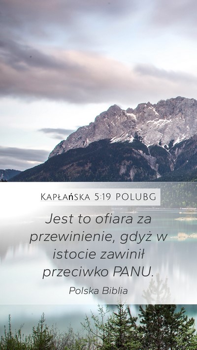 Kapłańska 5:19 POLUBG Mobile Phone Wallpaper - Jest to ofiara za przewinienie, gdyż w istocie - Mobile Bible Verse Wallpaper