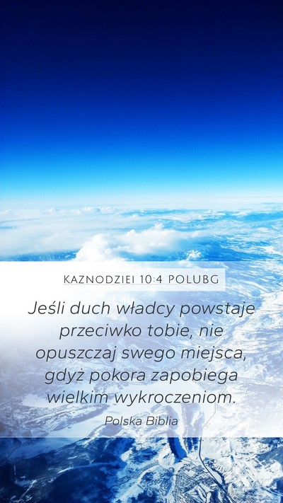 Kaznodziei 10:4 POLUBG Bible Verse Image