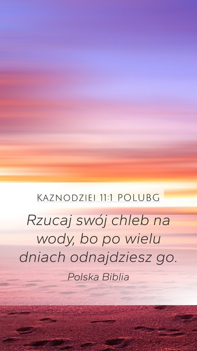 Kaznodziei 11:1 POLUBG Bible Verse Image