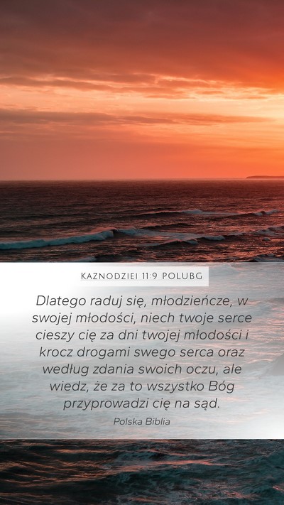 Kaznodziei 11:9 POLUBG Bible Verse Image