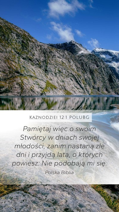 Kaznodziei 12:1 POLUBG Bible Verse Image