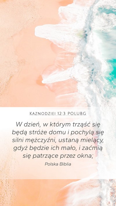Kaznodziei 12:3 POLUBG Bible Verse Image
