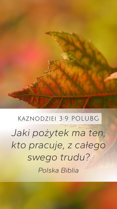 Kaznodziei 3:9 POLUBG Bible Verse Image