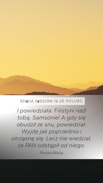 Księga Sędziów 16:20 POLUBG Bible Verse Image