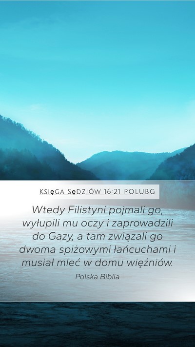 Księga Sędziów 16:21 POLUBG Bible Verse Image