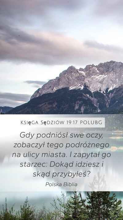 Księga Sędziów 19:17 POLUBG Bible Verse Image