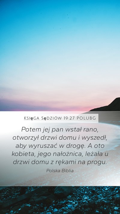 Księga Sędziów 19:27 POLUBG Bible Verse Image