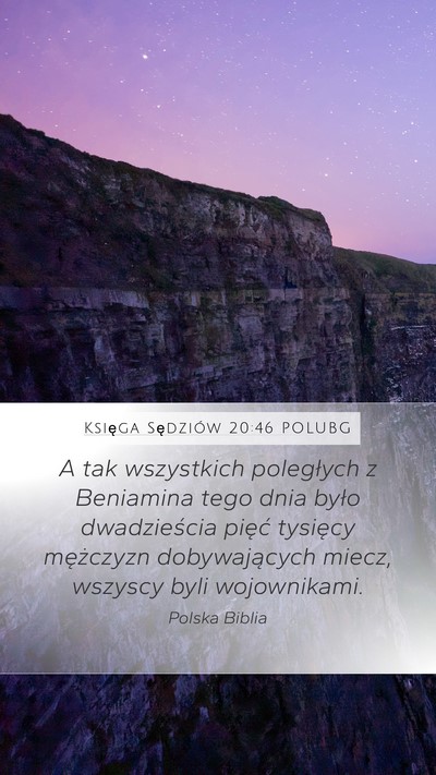 Księga Sędziów 20:46 POLUBG Mobile Phone Wallpaper - A tak wszystkich poległych z Beniamina tego dnia - Mobile Bible Verse Wallpaper