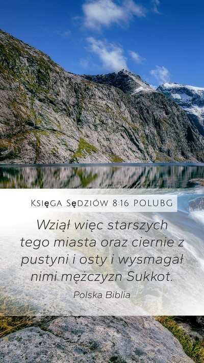 Księga Sędziów 8:16 POLUBG Mobile Phone Wallpaper - Wziął więc starszych tego miasta oraz ciernie - Mobile Bible Verse Wallpaper
