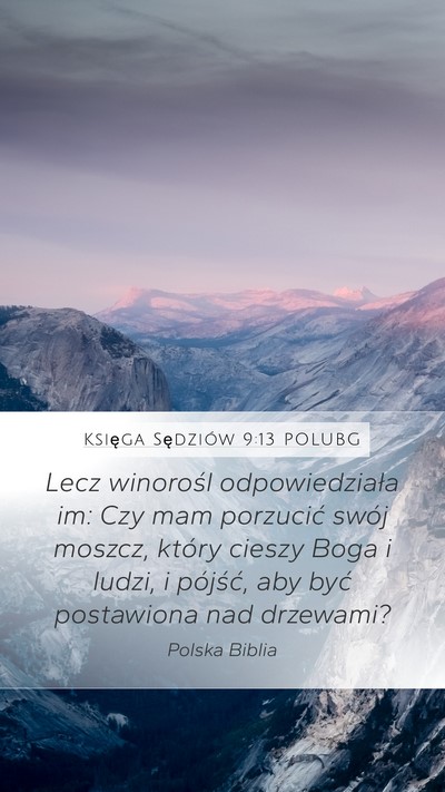 Księga Sędziów 9:13 POLUBG Mobile Phone Wallpaper - Lecz winorośl odpowiedziała im: Czy mam - Mobile Bible Verse Wallpaper