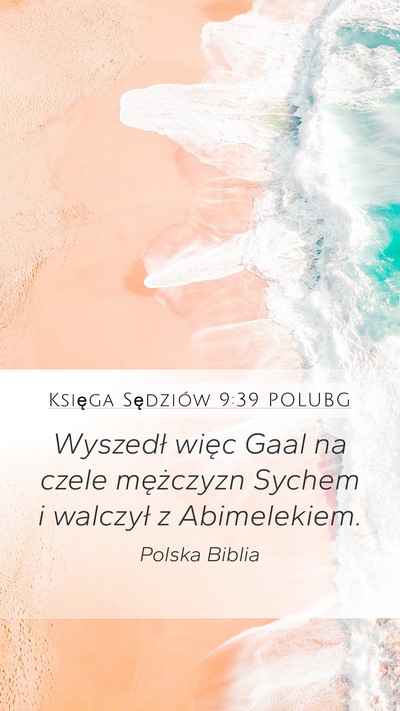 Księga Sędziów 9:39 POLUBG Mobile Phone Wallpaper - Wyszedł więc Gaal na czele mężczyzn Sychem i - Mobile Bible Verse Wallpaper