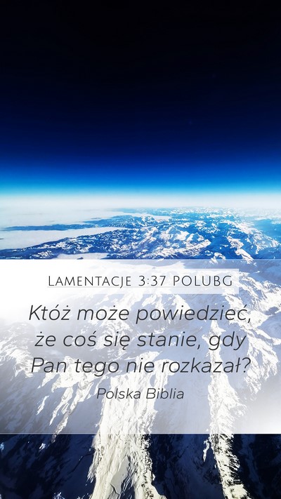Lamentacje 3:37 POLUBG Bible Verse Image