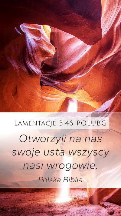 Lamentacje 3:46 POLUBG Bible Verse Image