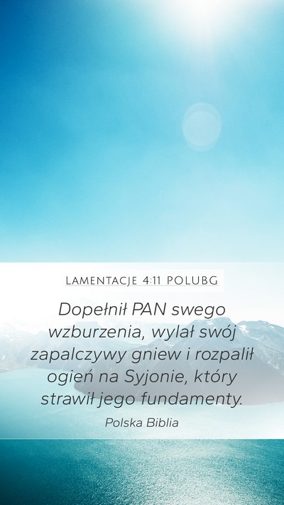 Lamentacje 4:11 POLUBG Bible Verse Image