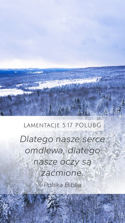 Lamentacje 5:17 POLUBG Bible Verse Image