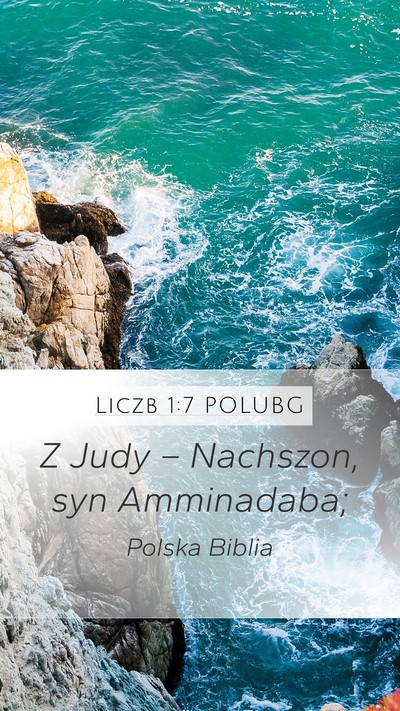 Liczb 1:7 POLUBG Mobile Phone Wallpaper - Z Judy – Nachszon, syn - Mobile Bible Verse Wallpaper