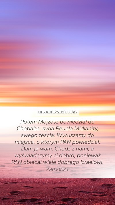 Liczb 10:29 POLUBG Mobile Phone Wallpaper - Potem Mojżesz powiedział do Chobaba, syna - Mobile Bible Verse Wallpaper
