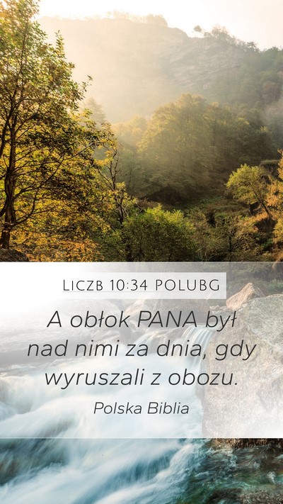 Liczb 10:34 POLUBG Mobile Phone Wallpaper - A obłok PANA był nad nimi za dnia, gdy - Mobile Bible Verse Wallpaper