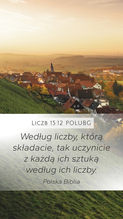 Liczb 15:12 POLUBG Mobile Phone Wallpaper - Według liczby, którą składacie, tak uczynicie - Mobile Bible Verse Wallpaper
