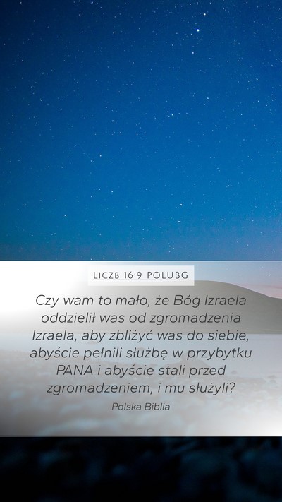 Liczb 16:9 POLUBG Bible Verse Image
