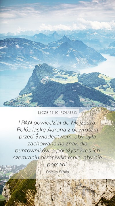 Liczb 17:10 POLUBG Mobile Phone Wallpaper - I PAN powiedział do Mojżesza: Połóż laskę - Mobile Bible Verse Wallpaper
