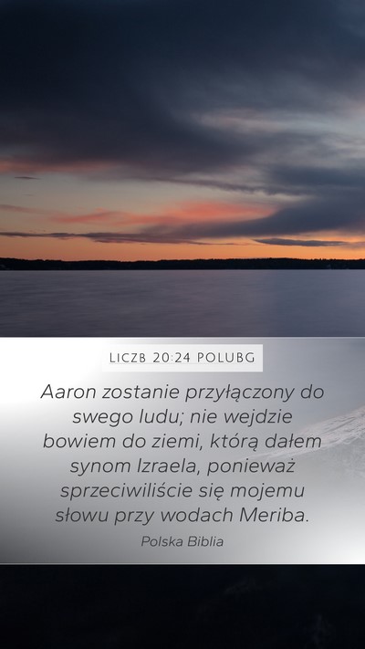 Liczb 20:24 POLUBG Bible Verse Image