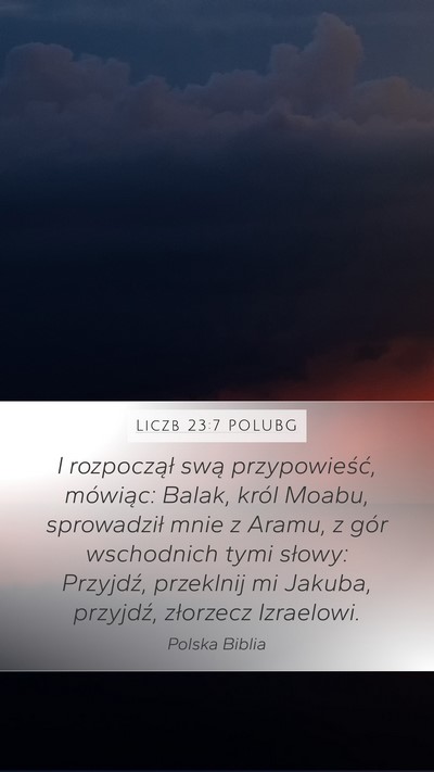 Liczb 23:7 POLUBG Bible Verse Image