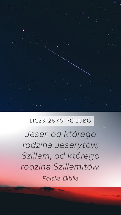Liczb 26:49 POLUBG Mobile Phone Wallpaper - Jeser, od którego rodzina Jeserytów, Szillem, - Mobile Bible Verse Wallpaper