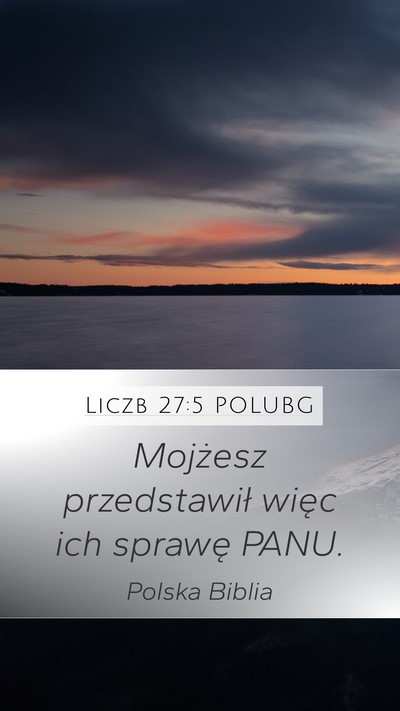 Liczb 27:5 POLUBG Bible Verse Image