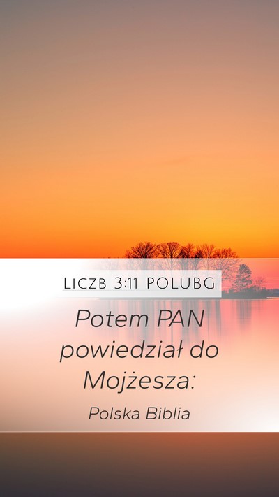 Liczb 3:11 POLUBG Mobile Phone Wallpaper - Potem PAN powiedział do - Mobile Bible Verse Wallpaper