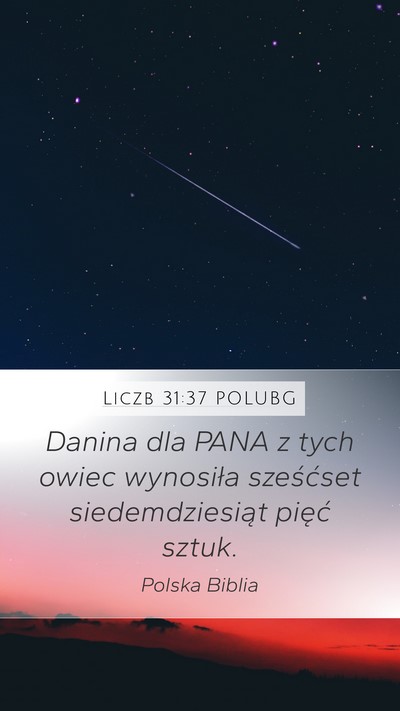 Liczb 31:37 POLUBG Mobile Phone Wallpaper - Danina dla PANA z tych owiec wynosiła sześćset - Mobile Bible Verse Wallpaper