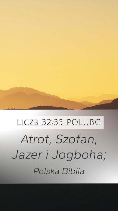Liczb 32:35 POLUBG Bible Verse Image