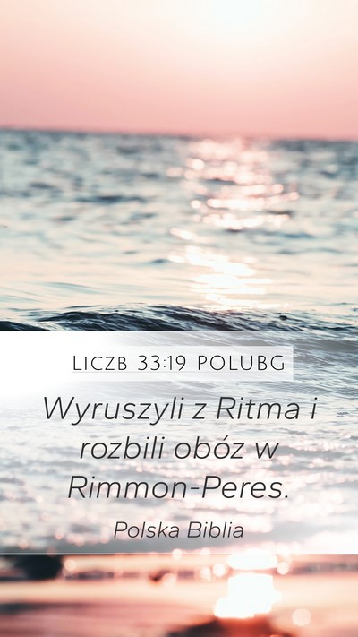 Liczb 33:19 POLUBG Mobile Phone Wallpaper - Wyruszyli z Ritma i rozbili obóz w - Mobile Bible Verse Wallpaper