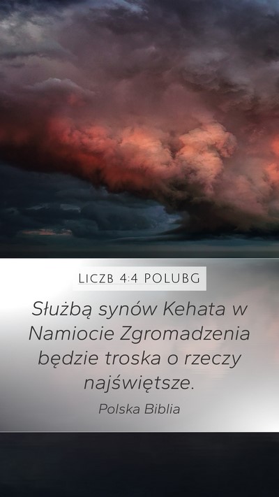 Liczb 4:4 POLUBG Mobile Phone Wallpaper - Służbą synów Kehata w Namiocie Zgromadzenia - Mobile Bible Verse Wallpaper