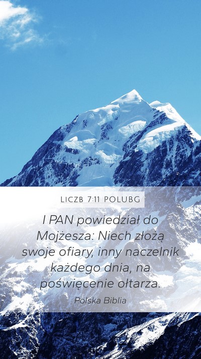 Liczb 7:11 POLUBG Mobile Phone Wallpaper - I PAN powiedział do Mojżesza: Niech złożą - Mobile Bible Verse Wallpaper